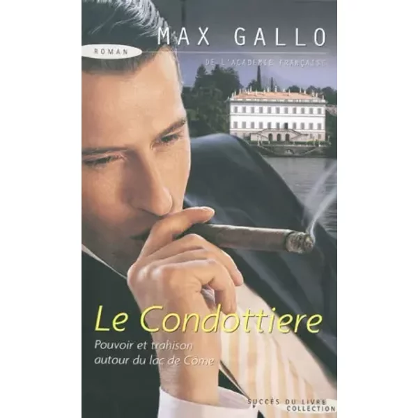 Le CondottièRe - Max Gallo-image