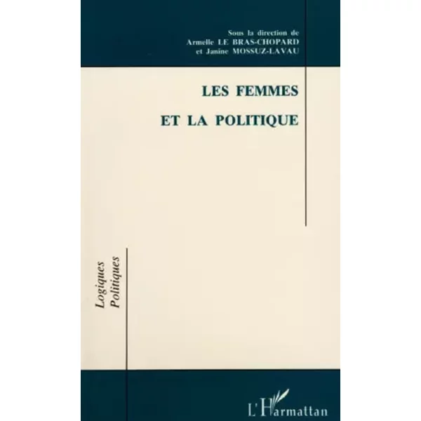 Les Femmes Et La Politique - Sous La Direction De Le Bras-Chopard A. Avec Jamine Mossuz-Lavau-image