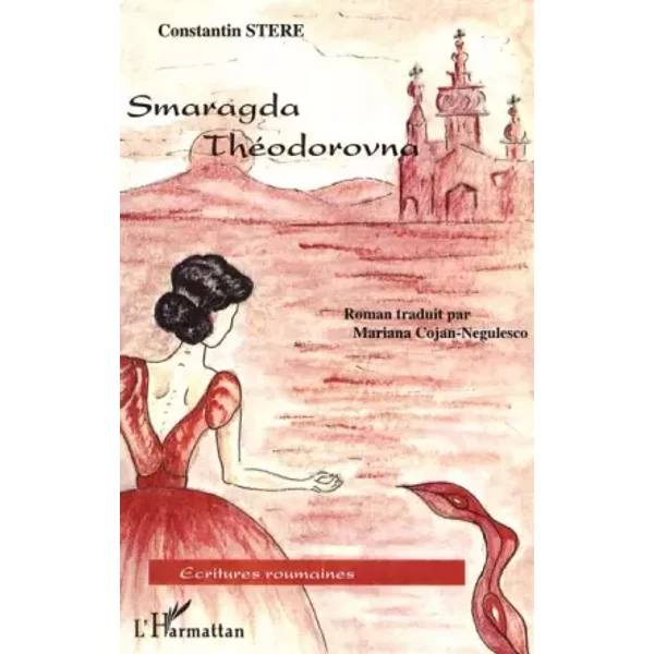 Smaragda Théodorovna - Constantin Stere