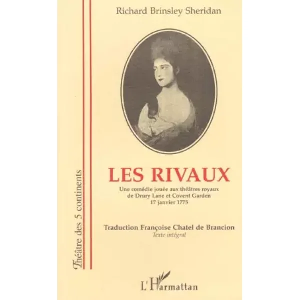 Les rivaux - Richard Brinsley Sheridan, Françoise Chatel de Brancion