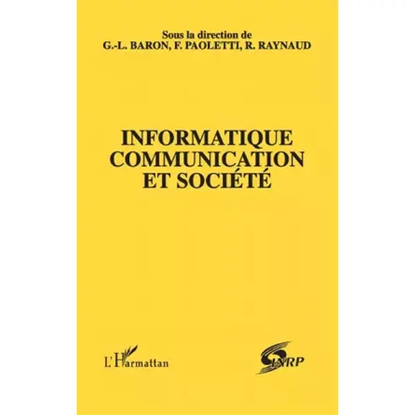 Informatique, Communication Et SociéTé - Collectif-image