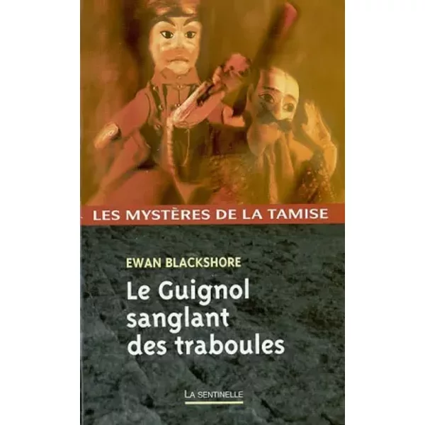 Les MystèRes De La Tamise : Le Guignol Sanglant Des Trabouls - Ewan Blackshore-image
