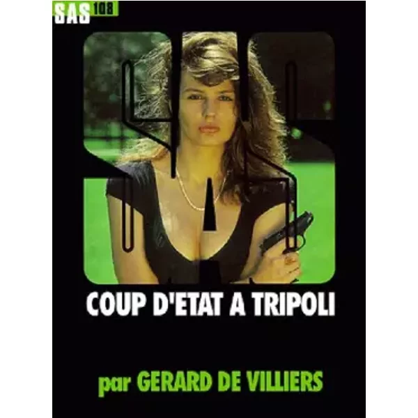 Sas Nº108 - Coup D'éTat à Tripoli - GéRard Villiers (De)-image