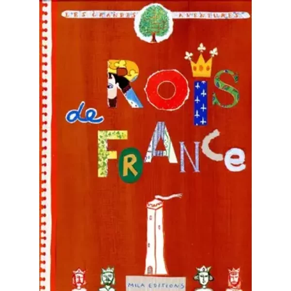 Rois De France - Pascale Estellon, Anne Weiss, Catherine Zerdoun-image