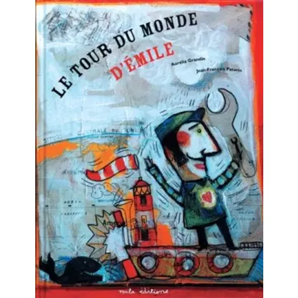 Le Tour Du Monde D'emile - AuréLia Grandin, Jean-FrançOis Patarin-image