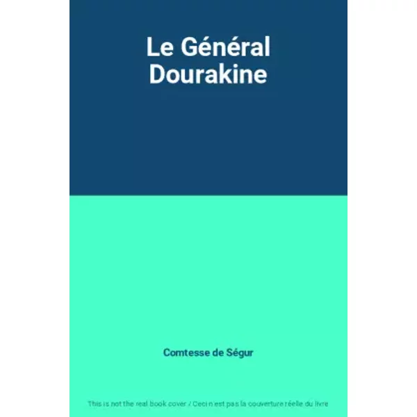 Le GéNéRal Dourakine - Comtesse De SéGur-image