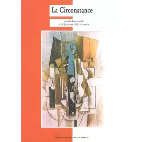 La circonstance - Anne-Yvonne Julien, Jean-Michel Salanskis