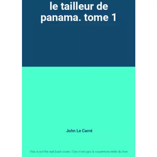 Le Tailleur De Panama. Tome 1 - John Le Carré-image