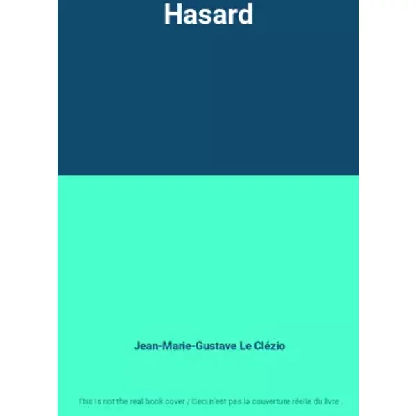 Hasard - Jean-Marie-Gustave Le CléZio-image