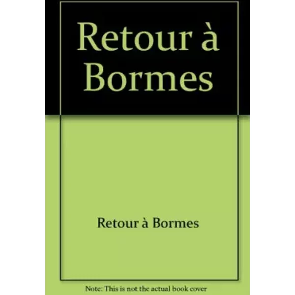 Retour à Bormes - Annie Bruel