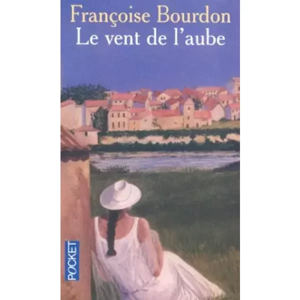 Le Vent De L'aube - FrançOise Bourbon-image