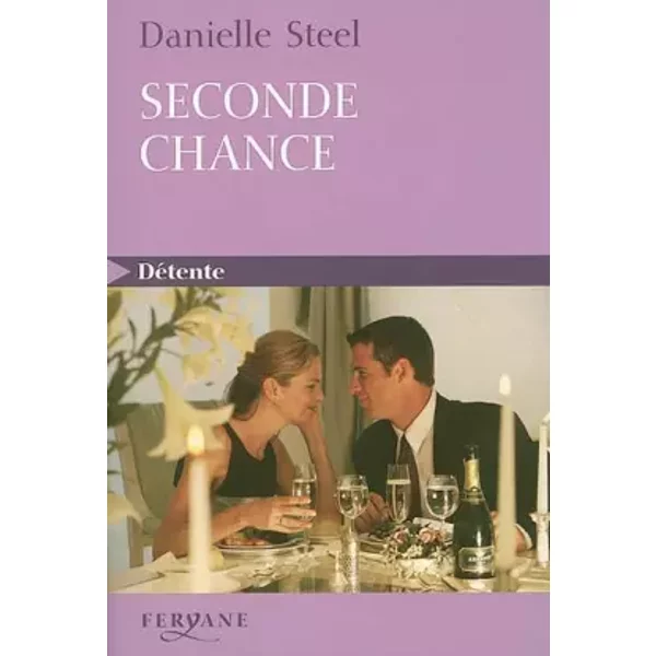 Seconde chance - Danielle Steel, Emilie Rofas