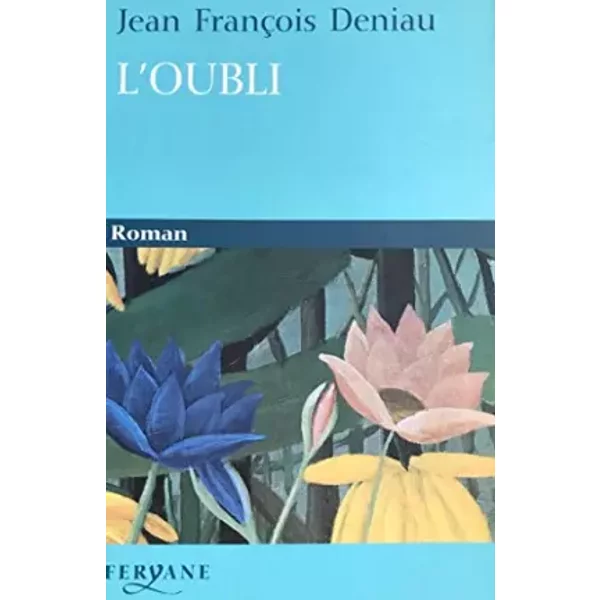 L'oubli - Jean-FrançOis Deniau-image