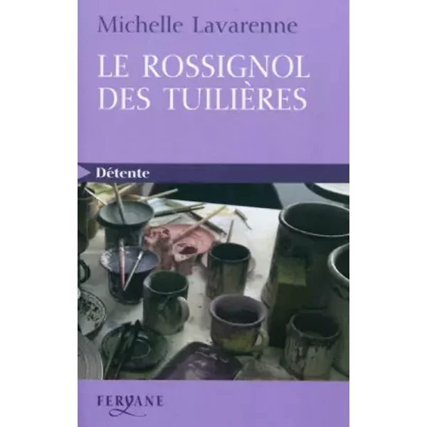 Le Rossignol Des TuilièRes - Michelle Lavarenne-image