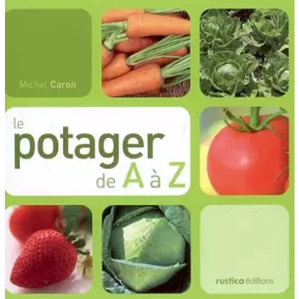 Le Potager De A à Z - Michel Caron-image
