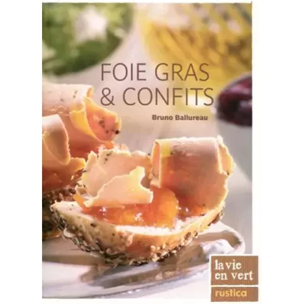 Foie Gras Et Confits - Bruno Ballureau-image