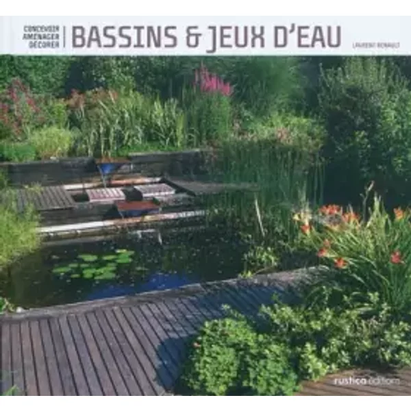 Bassins et jeux d'eau - Laurent Renault
