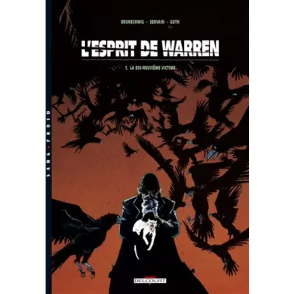 L'esprit de Warren, Tome 1 : La dix-neuvième victime - Claude Guth, Servain, Luc Brunschwig
