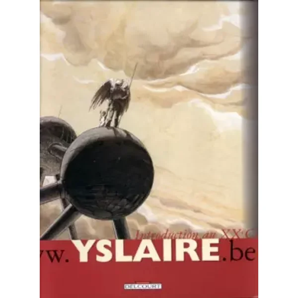 Introduction au XXe ciel - Yslaire