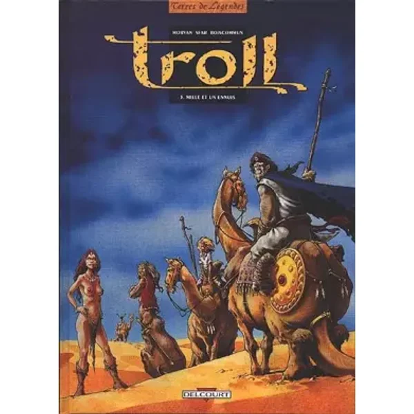 Troll, Tome 3 : Mille et un ennuis - Joann Sfar, Jean-David Morvan, Olivier-G Boiscommun