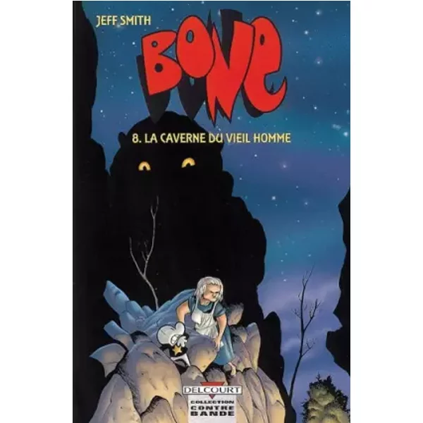 Bone, tome 8 : La caverne du vieil homme - Jeff Smith