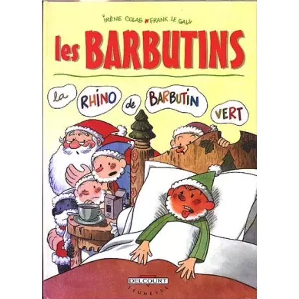Les Barbutins : Tome1, La Rhino De Barbutin Vert - Frank Le Gall, IrèNe Colas-image