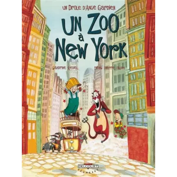 Un drôle d'ange gardien, Tome 2 : Un zoo à New York - Denis-Pierre Filippi, Sandrine Revel
