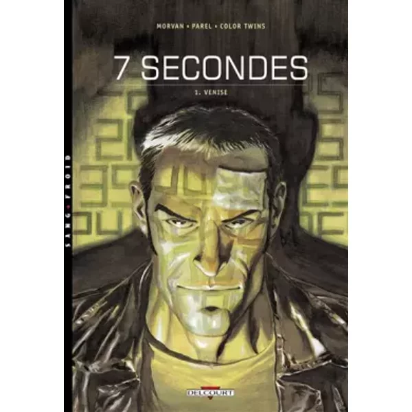 7 Seconde, Tome 1 : Venise - Jean David Morvan, GéRald Parel-image