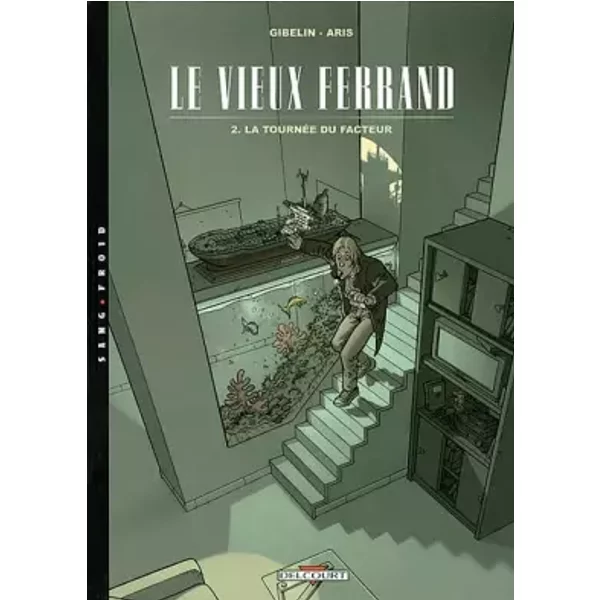 Le Vieux Ferrand, tome 2 : La Tournée du facteur - Christophe Gibelin, Aris