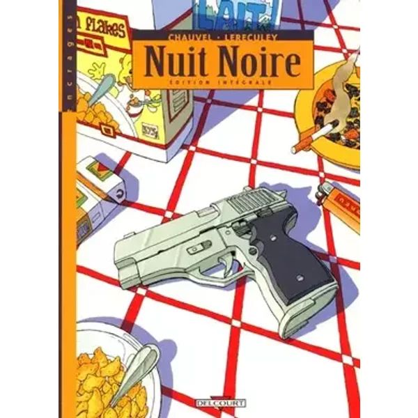 Nuit noire - Edition intégrale - David Chauvel, Jérôme Lereculey