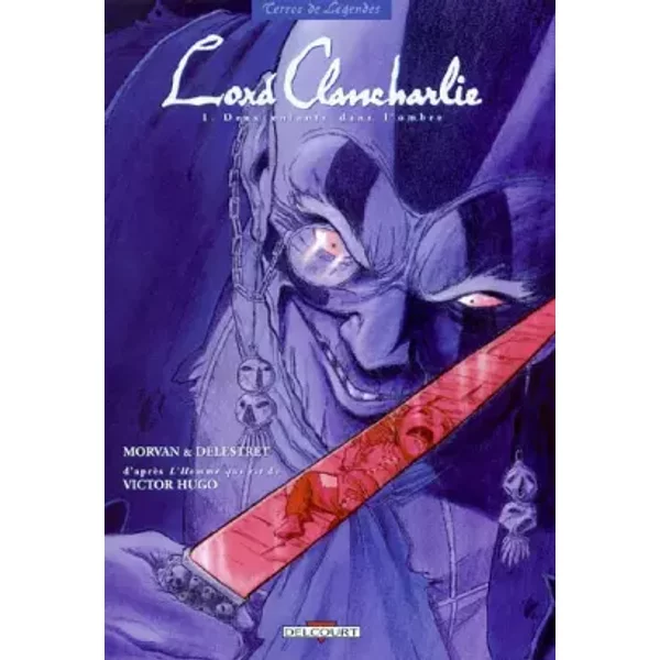 Lord Clancharlie, tome 1 : Deux enfants dans l'ombre - Jean-David Morvan, Nicolas Delestret