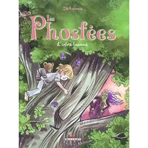 Les Phosfées, tome 3 : L'Arbre bavard - Johanna