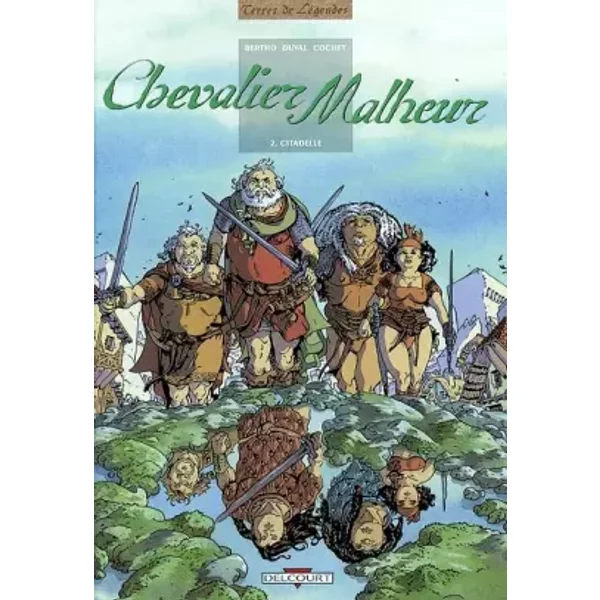 Chevalier Malheur, tome 2 : Citadelle - Pascal Bertho, Isabelle Cochet, Stéphane Duval