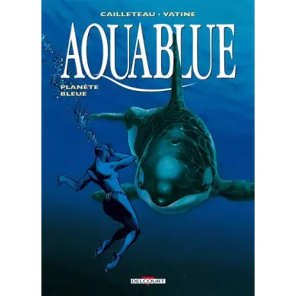 Aquablue, tome 2 : Planète bleue - Cailleteau, Vatine
