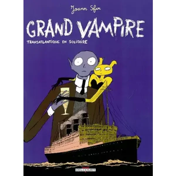 Grand vampire, tome 3 : Transatlantique en solitaire - Joann Sfar