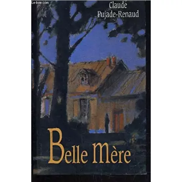Belle-MéRe - Claude Pujade-Renaud-image