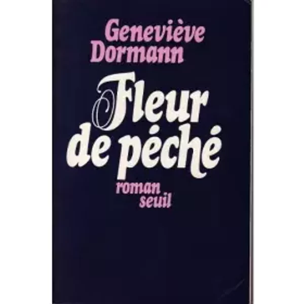 Fleur De PéChé - GenevièVe Dormann-image