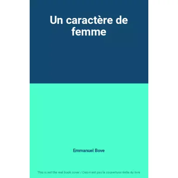 Un CaractèRe De Femme - Emmanuel Bove-image