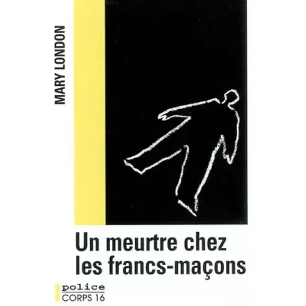 Un Meurtre Chez Les Francs-MaçOns - Mary London-image