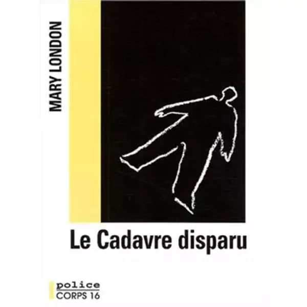 Le Cadavre Disparu : Une EnquêTe De Sir Malcolm Ivory - Mary London, Jean-Paul Baudricourt-image