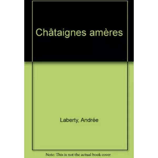 ChâTaignes AmèRes - AndréE Laberty-image