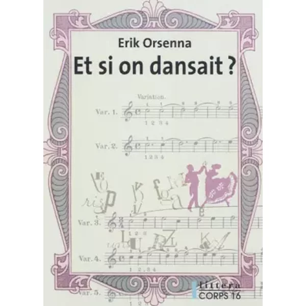 Et si on dansait ? : Eloge de la ponctuation - Erik Orsenna