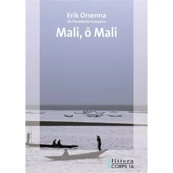 Mali, ô Mali - Erik Orsenna-image