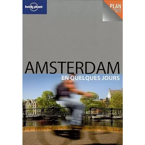 AMSTERDAM EN QUELQUES JOURS 1E - ZORA O'NEILL