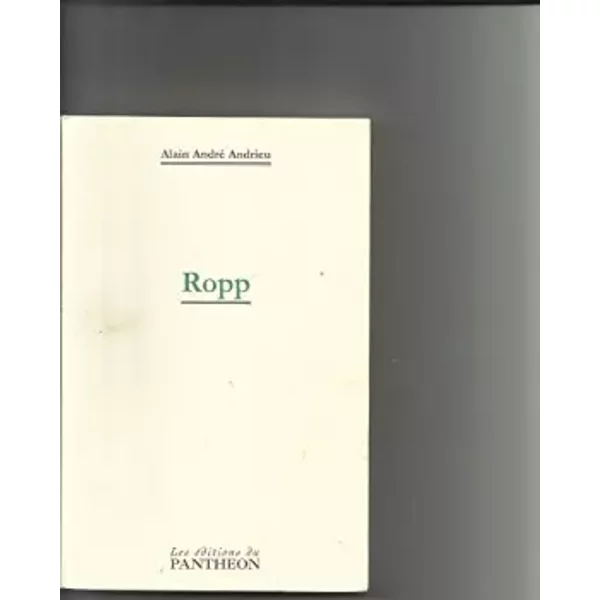 Ropp - Alain André Andrieu