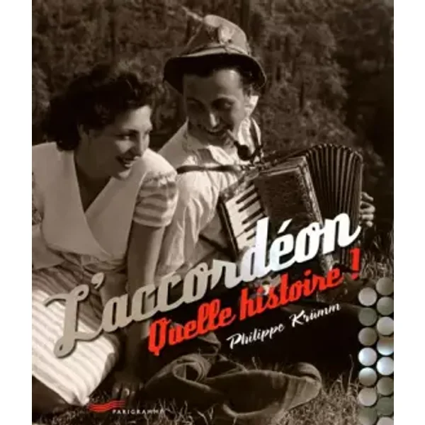 L'accordéon - quelle histoire ! - Philippe Krumm