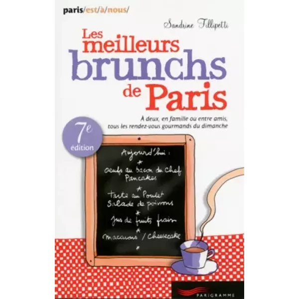 Les Meilleurs Brunchs De Paris 2014 - Sandrine Filipetti-image