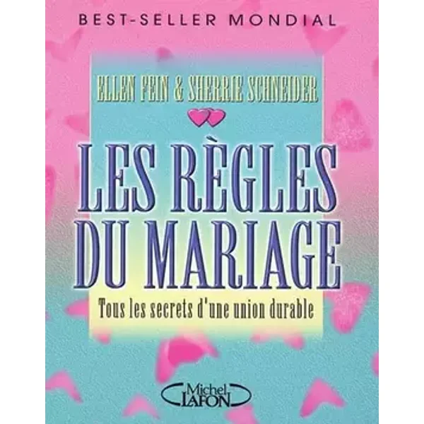 Les Regles Du Mariage - Ellen Fein, Sherrie Schneider