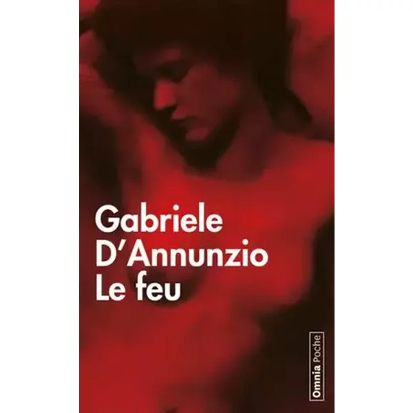 Le Feu - Gabriele d' Annunzio, Claudine Brecourt-villars, G Herelle