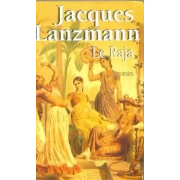Le Raja - Jacques Lanzmann-image
